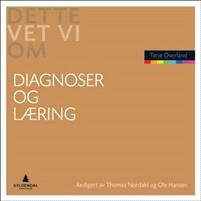 Last ned Diagnoser og læring - Terje Overland Last ned Forfatter: Terje Overland ISBN: 9788205502369 Antall sider: 67 Format: PDF Filstørrelse:27.