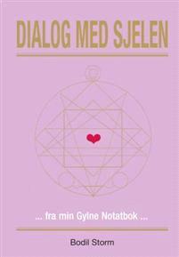 Last ned Dialog med sjelen - Bodil Storm Last ned Forfatter: Bodil Storm ISBN: 9788293167297 Antall sider: 316 sider Format: PDF Filstørrelse:31.