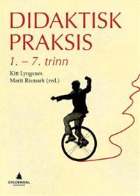 Last ned Didaktisk praksis 1.- 7. trinn Last ned ISBN: 9788205500600 Format: PDF Filstørrelse:28.91 Mb Boka er skrevet for lærerstudenter i grunnskolelærerutdanning 1. - 7.