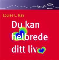 Last ned Du kan helbrede ditt liv - Louise L. Hay Last ned Forfatter: Louise L. Hay ISBN: 9788202335854 Format: PDF Filstørrelse:15.