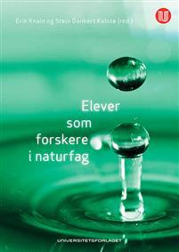 Last ned Elever som forskere i naturfag Last ned ISBN: 9788215017334 Antall sider: 288 Format: PDF Filstørrelse:33.