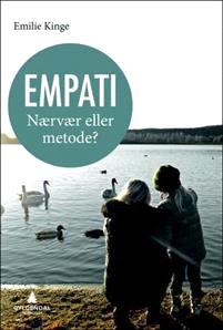 Last ned Empati - Emilie Kinge Last ned Forfatter: Emilie Kinge ISBN: 9788205451063 Antall sider: 178 Format: PDF Filstørrelse:22.