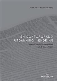 Last ned En doktorgradsutdanning i endring Last ned ISBN: 9788245019575 Antall sider: 152 Format: PDF Filstørrelse:35.