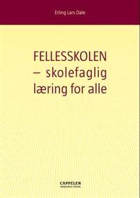 Last ned Fellesskolen - Erling Lars Dale Last ned Forfatter: Erling Lars Dale ISBN: 9788202283629 Antall sider: 347 Format: PDF Filstørrelse:32.