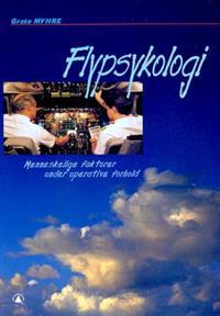 Last ned Flypsykologi - Grete Myhre Last ned Forfatter: Grete Myhre ISBN: 9788200453697 Antall sider: 144 Format: PDF Filstørrelse:13.