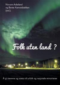 Last ned Folk uten land? - Norunn Askeland Last ned Forfatter: Norunn Askeland ISBN: 9788283140941 Antall sider: 245 Format: PDF Filstørrelse:15.