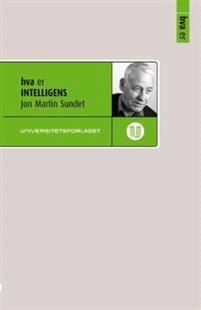Last ned Hva er intelligens - Jon Martin Sundet Last ned Forfatter: Jon Martin Sundet ISBN: 9788215023335 Antall sider: 153 Format: PDF Filstørrelse:30.