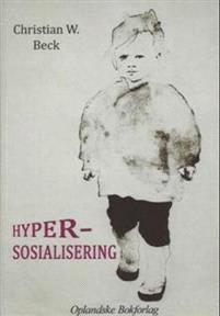 Last ned Hypersosialisering - Christian W. Beck Last ned Forfatter: Christian W. Beck ISBN: 9788275181631 Antall sider: 70 Format: PDF Filstørrelse:31.
