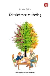 Last ned Kriteriebasert vurdering - Tor Arne Wølner Last ned Forfatter: Tor Arne Wølner ISBN: 9788215020273 Antall sider: 174 Format: PDF Filstørrelse:34.