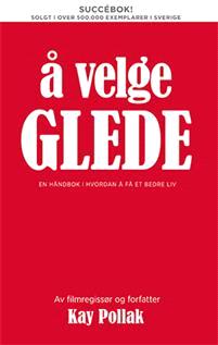 Last ned Å velge Glede - Kay Pollak Last ned Forfatter: Kay Pollak ISBN: 9789163729621 Antall sider: 200 Format: PDF Filstørrelse:33.23 Mb En bok om å vokse og utvikles som menneske.