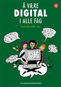 Last ned Å være digital i alle fag Last ned ISBN: 9788215014050 Antall sider: 263 Format: PDF Filstørrelse:18.