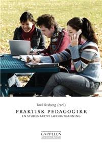 Last ned Praktisk pedagogikk Last ned ISBN: 9788202295677 Antall sider: 144 Format: PDF Filstørrelse:38.17 Mb Dette er en praksisnær fagbok som er skrevet for dem som skal bli lærere.