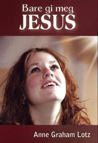 Last ned Bare gi meg Jesus - Anne Graham Lotz Last ned Forfatter: Anne Graham Lotz ISBN: 9788230201107 Antall sider: 268 Format: PDF Filstørrelse:29.