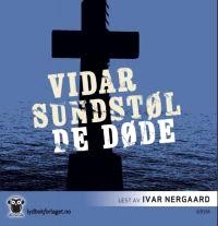 Last ned De døde - Vidar Sundstøl Last ned Forfatter: Vidar Sundstøl ISBN: 9788242147646 Format: PDF Filstørrelse:22.