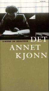 Last ned Det annet kjønn - Simone de Beauvoir Last ned Forfatter: Simone de Beauvoir ISBN: 9788253023021 Antall sider: 831 Format: PDF Filstørrelse:27.