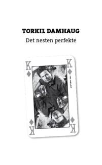 Last ned Det nesten perfekte - Torkil Damhaug Last ned Forfatter: Torkil Damhaug ISBN: 9788202386979 Format: PDF Filstørrelse:36.