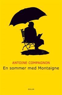 Last ned En sommer med Montaigne - Antoine Compagnon Last ned Forfatter: Antoine Compagnon ISBN: 9788256018468 Antall sider: 167 Format: PDF Filstørrelse:32.