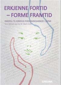 Last ned Erkjenne fortid - forme framtid Last ned ISBN: 9788281042230 Antall sider: 202 Format: PDF Filstørrelse:28.01 Mb Beskrivelse mangler.