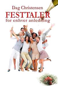 Last ned Festtaler - Dag Christensen Last ned Forfatter: Dag Christensen ISBN: 9788282810395 Antall sider: 240 Format: PDF Filstørrelse:35.