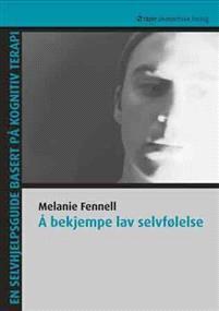 Last ned Å bekjempe lav selvfølelse - Melanie Fennell Last ned Forfatter: Melanie Fennell ISBN: 9788251920803 Antall sider: 282 Format: PDF Filstørrelse:33.