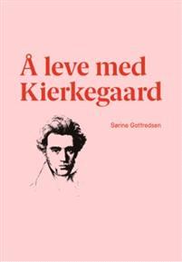 Last ned Å leve med Kierkegaard - Sørine Gotfredsen Last ned Forfatter: Sørine Gotfredsen ISBN: 9788293368274 Antall sider: 172 Format: PDF Filstørrelse:16.