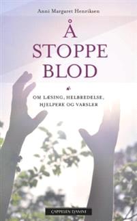 Last ned Å stoppe blod - Anni Margaret Henriksen Last ned Forfatter: Anni Margaret Henriksen ISBN: 9788202453657 Antall sider: 285 Format: PDF Filstørrelse:23.