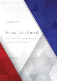 Last ned Filosofiske forsøk - Audun Øfsti Last ned Forfatter: Audun Øfsti ISBN: 9788270998777 Antall sider: 331 Format: PDF Filstørrelse:30.