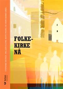 Last ned Folkekirke nå Last ned ISBN: 9788254313121 Antall sider: 221 Format: PDF Filstørrelse:33.97 Mb Den norske kirkes selvforståelse som «folkekirke». Ca. 15 artikler.