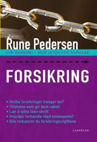 Last ned Forsikring - Rune Pedersen Last ned Forfatter: Rune Pedersen ISBN: 9788202241117 Antall sider: 96 Format: PDF Filstørrelse:34.30 Mb hvilke forsikringer trenger du? hvordan beregne innbo?