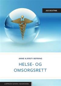 Last ned Helse- og omsorgsrett - Anne Kjersti C. Befring Last ned Forfatter: Anne Kjersti C. Befring ISBN: 9788202425012 Antall sider: 264 Format: PDF Filstørrelse:35.