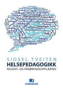 Last ned Helsepedagogikk - Sidsel Tveiten Last ned Forfatter: Sidsel Tveiten ISBN: 9788245019582 Antall sider: 233 Format: PDF Filstørrelse:28.