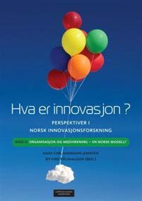 Last ned Hva er innovasjon? Last ned ISBN: 9788276349641 Antall sider: 343 Format: PDF Filstørrelse:35.