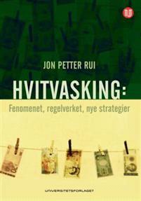 Last ned Hvitvasking - Jon Petter Rui Last ned Forfatter: Jon Petter Rui ISBN: 9788215020549 Antall sider: 533 Format: PDF Filstørrelse:36.