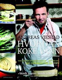 Last ned Hvordan koke vann - Andreas Viestad Last ned Forfatter: Andreas Viestad ISBN: 9788202355890 Antall sider: 267 Format: PDF Filstørrelse:23.