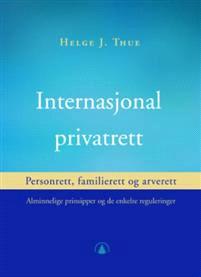Last ned Internasjonal privatrett - Helge J. Thue Last ned Forfatter: Helge J. Thue ISBN: 9788205500495 Format: PDF Filstørrelse:23.