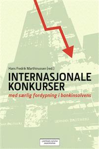 Last ned Internasjonale konkurser : med særlig fordypning i bankinsolvens Last ned ISBN: 9788202442897 Antall sider: 227 Format: PDF Filstørrelse:24.