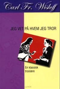 Last ned Jeg vet på hvem jeg tror - Carl Fr. Wisløff Last ned Forfatter: Carl Fr. Wisløff ISBN: 9788252047424 Antall sider: 185 Format: PDF Filstørrelse:15.