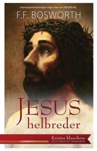 Last ned Jesus helbreder - F.F. Bosworth Last ned Forfatter: F.F. Bosworth ISBN: 9788283650075 Antall sider: 260 Format: PDF Filstørrelse:13.40 Mb Vil Jesus alltid helbrede?