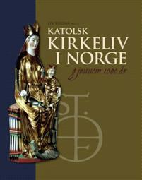 Last ned Katolsk kirkeliv i Norge gjennom 1000 år Last ned ISBN: 9788270243150 Antall sider: 232 Format: PDF Filstørrelse:13.
