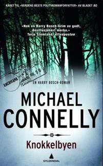 Last ned Knokkelbyen - Michael Connelly Last ned Forfatter: Michael Connelly ISBN: 9788205423015 Antall sider: 310 Format: PDF Filstørrelse:17.
