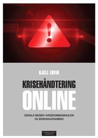Last ned Krisehåndtering online - Kjell Løvik Last ned Forfatter: Kjell Løvik ISBN: 9788202458638 Antall sider: 181 Format: PDF Filstørrelse:19.