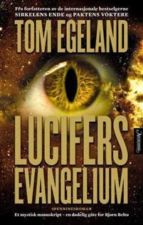 Last ned Lucifers evangelium - Tom Egeland Last ned Forfatter: Tom Egeland ISBN: 9788203351266 Antall sider: 475 sider Format: PDF Filstørrelse:31.