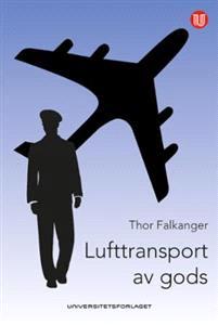 Last ned Lufttransport av gods - Thor Falkanger Last ned Forfatter: Thor Falkanger ISBN: 9788215027425 Antall sider: 185 Format: PDF Filstørrelse:25.