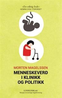 Last ned Menneskeverd i klinikk og politikk - Morten Magelssen Last ned Forfatter: Morten Magelssen ISBN: 9788252002362 Antall sider: 168 Format: PDF Filstørrelse:38.