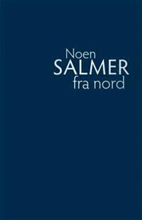 Last ned Noen salmer fra nord Last ned ISBN: 9788281040694 Antall sider: 303 Format: PDF Filstørrelse:28.