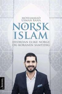 Last ned Norsk islam - Mohammad Usman Rana Last ned Forfatter: Mohammad Usman Rana ISBN: 9788203295775 Antall sider: 227 Format: PDF Filstørrelse:37.