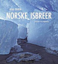 Last ned Norske isbreer - Olav Orheim Last ned Forfatter: Olav Orheim ISBN: 9788202308650 Antall sider: 200 Format: PDF Filstørrelse:36.