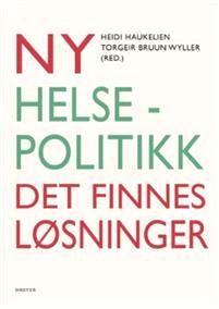 Last ned Ny helsepolitikk Last ned ISBN: 9788282651523 Antall sider: 305 Format: PDF Filstørrelse:19.