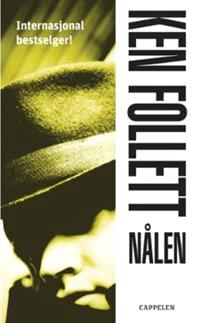 Last ned Nålen - Ken Follett Last ned Forfatter: Ken Follett ISBN: 9788202282196 Antall sider: 310 Format: PDF Filstørrelse:33.