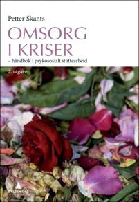 Last ned Omsorg i kriser - Petter Skants Last ned Forfatter: Petter Skants ISBN: 9788205467132 Antall sider: 259 Format: PDF Filstørrelse:37.